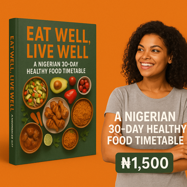 A Nigerian 30-Day Healthy Food Timetable - Image 2