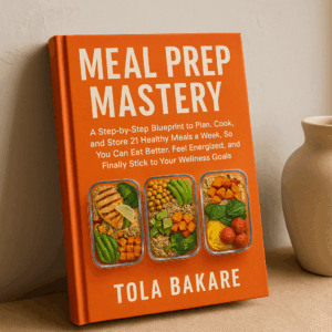 Meal Prep Mastery: A Step-by-Step Blueprint to Plan, Cook, and Store 21 Healthy Meals a Week, So You Can Eat Better, Feel Energized, and Finally Stick to Your Wellness Goals